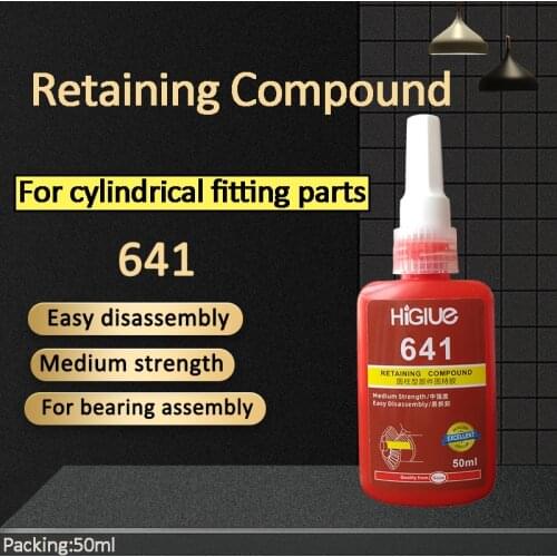 Higlue 641 Easy to Disassemble Retaining Compound For Fixing Cylindrical Assemblies Super Glue