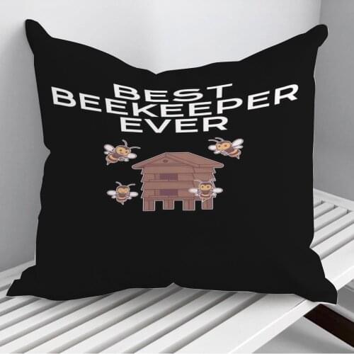 Best beekeeper ever Throw Pillows Cushion Cover On Sofa Home Decor 45*45cm 40*40cm Gift Pillowcase Cojines Dropshipping