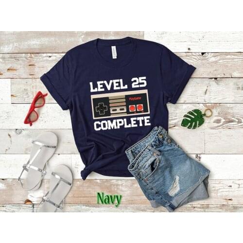 25th Birthday Level Complete Year Old Personalized TShirt Achievement Unlocked Gamer Video Game O Neck Short Sleeve Girl Top Tee