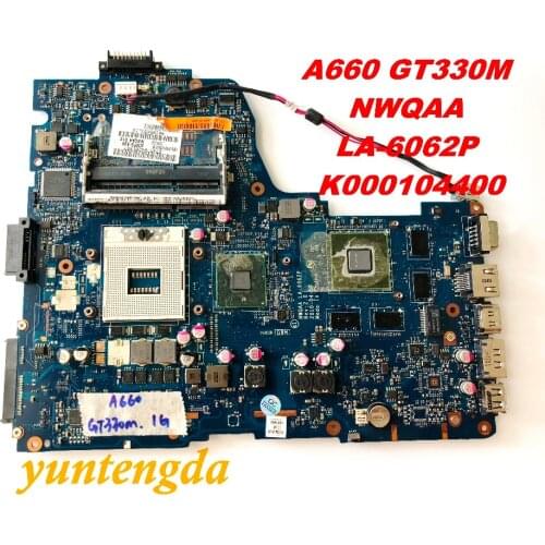 Original for TOSHIBA A660 laptop motherboard GT330M 1GB NWQAA LA-6062P K000104400 tested good free shipping connectors