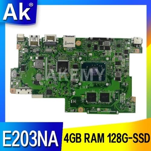 Akemy E203NA Motherboard For Asus E203N E203NA E203M E203MA Laotop Mainboard Motherboard W/ 4GB RAM 128G-SSD