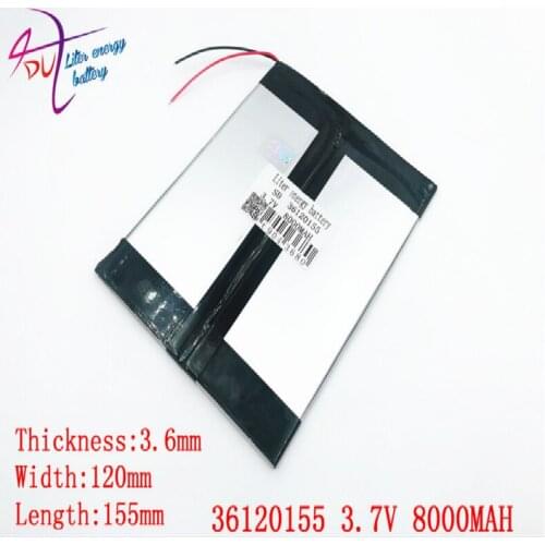 Tablet with built-in 3.7V,8000mAH,36120155 Polymer lithium ion / Li-ion battery for tablet pc,,cell phone,speaker,power bank