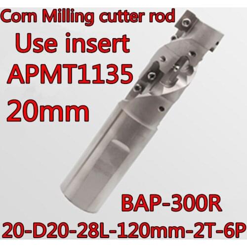 20mm BAP-300R 20-D20-28L-120mm-2T-6P CNC Corn milling cutter rod Use insert APMT1135 6pcs