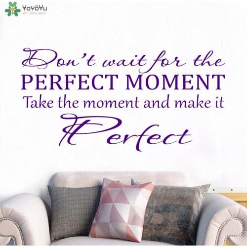YOYOYU Wall Decal Creative Modern Quote Perfect Moment Wall Sticker Girls Bedroom Design Art Home Decor Gift Accessories CT698