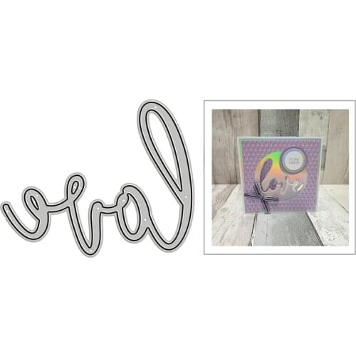 New Fancy Fonts Love Craft Embossing Mold 2021 Metal Cutting Dies for DIY Decorative Scrapbooking Album Card Making No Stamps