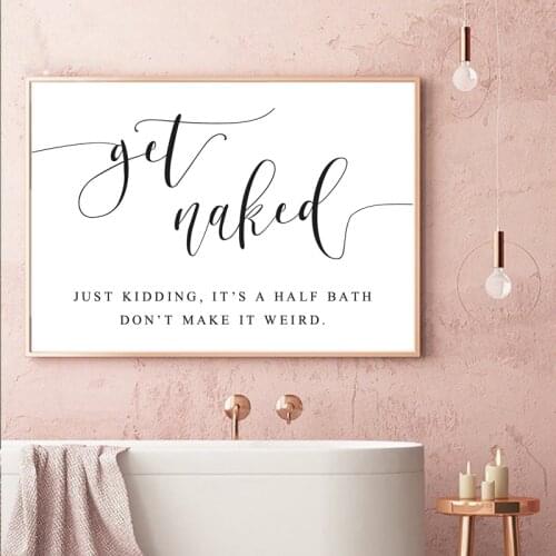 Get Naked Bathroom Sign Quotes Nordic Posters and Prints Modern Minimalist Wall Art Canvas Painting Pictures Bathroom Decor