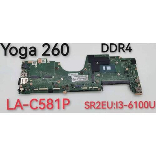 Motherboard LA-C581P for Lenovo YOGA 260 CPU:I3-6100U Motherboard shipped after 100% testing