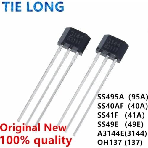 50pcs SS495A SS495A1 OH137 A3144E TO-92 SS40AF SS41F OH49E SS49E 95A 40AF 41F 495A 49E Original available from stock