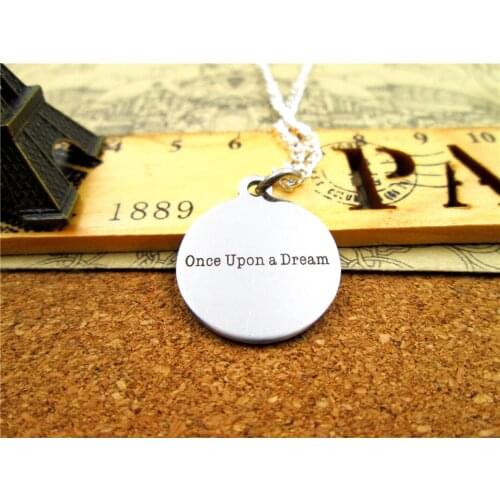 3pcs/lot Fashion stainless steel necklace "once upon a dream" Charms Pendant necklace Jewelry Gift more style for choosing