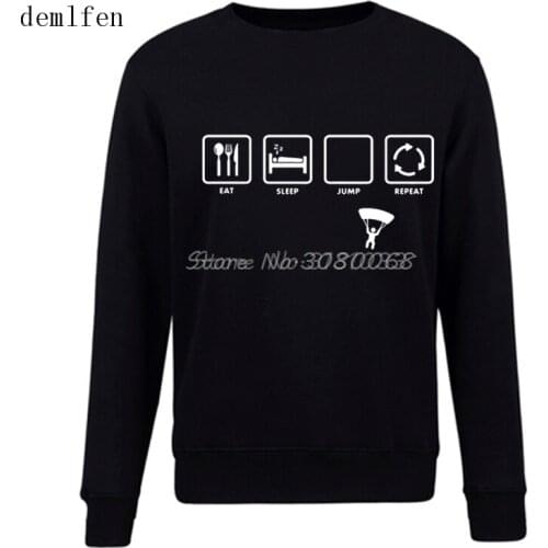 Funny New Eat Sleep Jump Repeat Parachute Skydive Hoodies Fashion Spring And Autumn Mens Cotton Sweatshirts