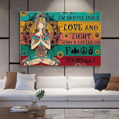 I'm Mostly Peace Love and Light Canvas Painting Poster and Prints Yoga Meditation Wall Art Pictures for Living Room Decor