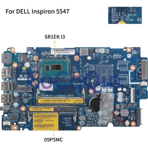KoCoQin Laptop motherboard For DELL Inspiron 5547 5542 5442 5447 Mainboard ZAVC0 LA-B012P CN-09P5MC 09P5MC SR1EK I3 CPU