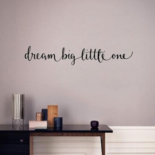 Dream Big Little One Wall Sticker Motivational Quote Vinyl Wall Decal Kids Children Room Decoration Nursery Wallpaper Poster