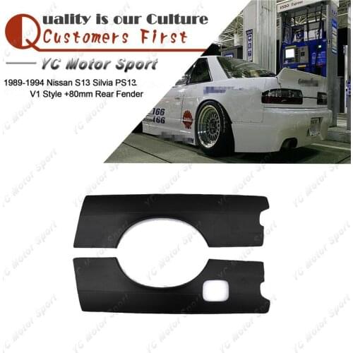 FRP Fiber Glass +80mm Rear Fender Cover Fit For 1989-1994 S13 Silvia PS13 RB V1 Style Rear Over Fender Flare