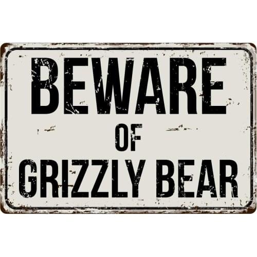 306VS Beware of Grizzly Bear 8 x 12 Vintage Aluminum Retro Metal Sign
