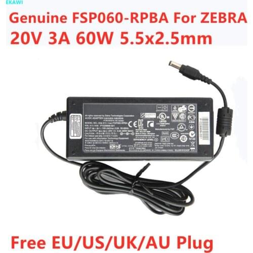 Genuine 20V 3A 60W 5.5x2.5mm FSP060-RPBA AC Adapter For ZEBRA Printer TLP2844 LP2844GK888TT 888TT LP2824 GC420D GC420T Charger