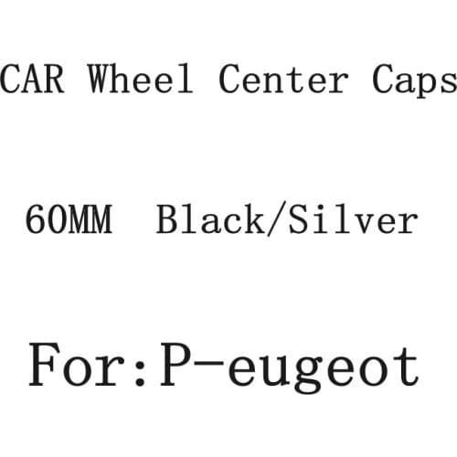 4PcsX 60MM P-eugeot Badge Hub Cover Hub FOR 106 107 206 207 307 308 406 406 407 Black/Silver emblem stickers cap