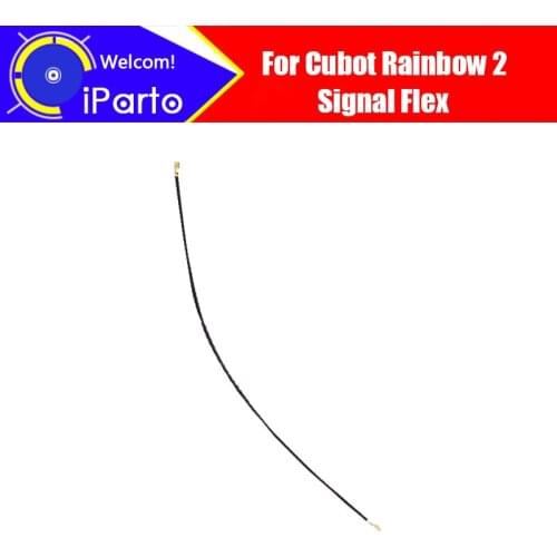 5.0 inch CUBOT Rainbow 2 Antenna signal wire 100% Original Repair Replacement Accessory For Rainbow 2 Smart Phone