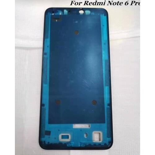 10PCS 100% Original For redmi note 6 pro Middle Frame LCD Supporting Plate Housing Front Bezel Faceplate Bezel Repair Part Ment