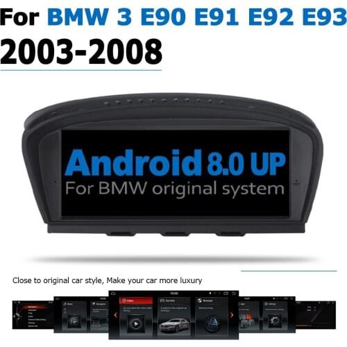 Car DVD Player For BMW 3 Series E90 E91 E92 E93 2003~2008 original ccc System Android 8.0 up Autoradio GPS Navigation