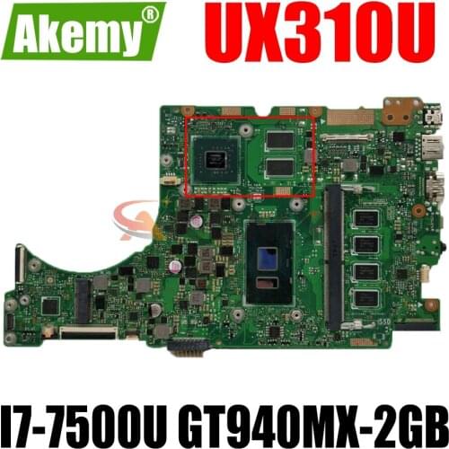 AKEMY UX410UQK(14 inch Laptop motherboard for ASUS UX410UQ UX410U UX310U original mainboard 4GB-RAM I7-7500U GT940MX-2GB