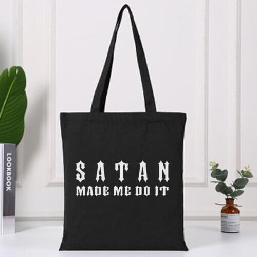 2021 Satan Made Me Do It Women Shopping Totes Bag Fashion Shoulder Black Canvas Bag Shopper Eco Reusable Female Life Tote Bags
