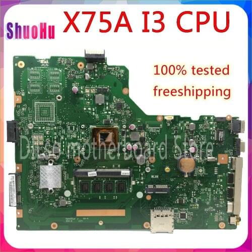 KEFU X75A For ASUS X75A X75V X75VD X75VB X75VC Laptop Mainboard I3 cpu 4G RAM REV2.0 GM Test work 100