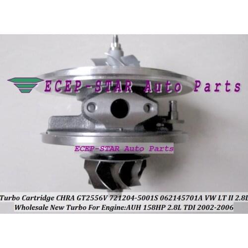 Free Ship Turbo Cartridge CHRA Core GT2556V 721204 721204-0001 0529201007102 0529201007104 For Volkswagen VW LT 2 02-06 AUH 2.8L