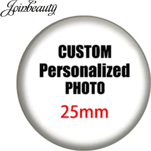 JOINBEAUTY 25MM Round Glass Cabochon Personalization Custom Photo For Necklace Keychain Brooch Pin Flat Back Making Finding NA01
