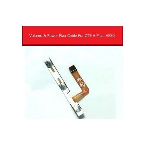 Genuine Power & Volume Flex Cable For ZTE V Plus V580 ON/OFF Power & Sound Control Side Button Switch Flex Ribbon Repair