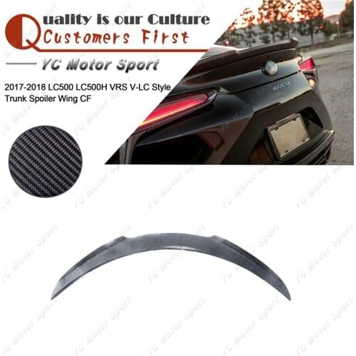 Car Accessories Carbon Fiber VRS V-LC Style Trunk Spoiler Fit For 2017-2018 LC500 LC500H Rear Spoiler Wing