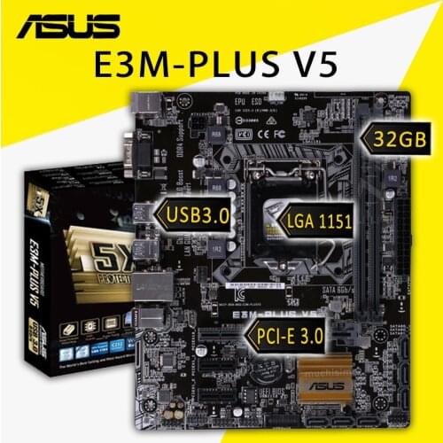 LGA 1151 Asus E3M-PLUS V5 Motherboard Intel C232 DDR4 2133MHz Intel i7 i5 i3 32GB PCI-E 3.0 USB3.0 PC Intel C232 Placa-mãe 1151