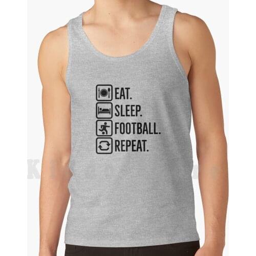 ? European Tank Tops Vest Sleeveless Passion World Europe Ball Eat Sleep To Repeat Fancy Modern Idea Sporty Football Eat
