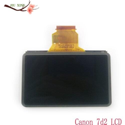 NEW 7D2 LCD 7D Mark II Display camera Repair Part For Canon 7D 2 LCD screen camera Accessories free shipping