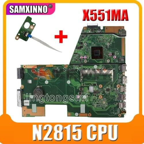 X551MA Motherboard REV2.0 N2815 CPU For Asus D550M F551M X551MA Laptop Motherboard X551M X551MA mainboard X551MA 100% tested OK