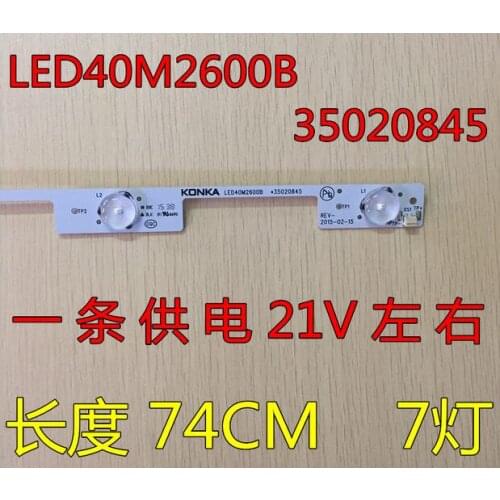 New original article for konka lamp LED40M2600B 35020845 lamp length 74 cm 7 lamp 21 v