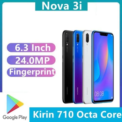 DHL Fast Delivery HuaWei Nova 3i 4G LTE Android Phone 6.3" Full Screen Kirin 710 24.0MP Fingerprint Dual Sim Playstore GPS