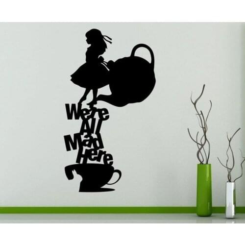 Wall Decal We're All Mad Here Quote Alice In Wonderland Cartoon Vinyl Sticker Nursery Kids Girl Room Home Decor Art Mural Q551