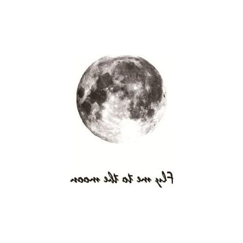 NEW Design Vintage Grey Moon English Letter "Fly me to moon"Temporary Tatoo Sticker Water Transfer fake tattoo for men women