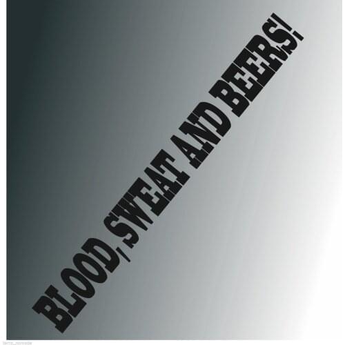 For Blood Sweat And Beers! Sticker 55" x 2" Gas Hot Rod VW Euro Monkey vinyl Car Styling