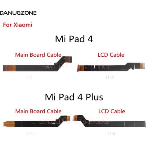 Original LCD Main Board Connect Motherboard Flex Cable For Xiaomi Mi Pad 4 Plus / PAD4 Plus MiPad TABLET 4 Plus