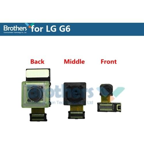 For LG G6 Back Big Rear Camera Middle Camera Front Small Camera Big Camera For LG G6 Camera Module Flex Cable Phone Replacement