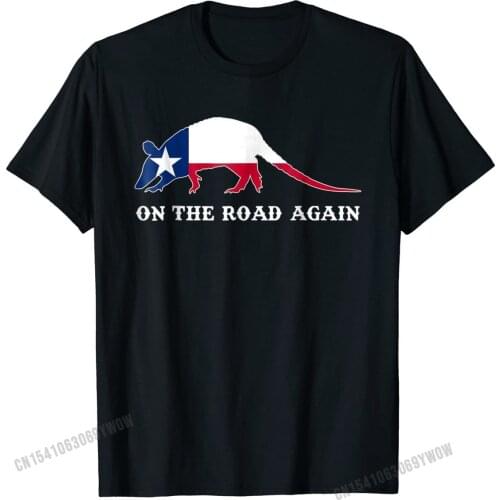 Funny Armadillo Shirt On the Road Again Texas Flag Gift Mens Wholesale Tops Shirts Cotton Top T-shirts Normal