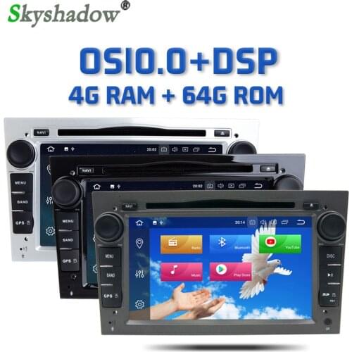 DSP Car DVD Player Android 10.0 Octa Core 64G + 4GB Map GPS Map RDS Radio For Opel Zafira Vectra Antara Astra Combo Corsa Meriva
