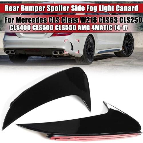 Rear Bumper Splitter Spoiler Rear Fog Light Canard Air Vent Trim For Mercedes CLS Class W218 CLS63 CLS250 CLS400 CLS500 CLS550