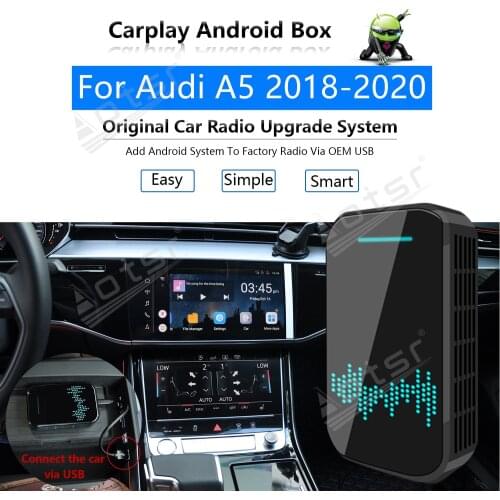 For Audi A5 2018 2019 2020 Car Multimedia Player Radio Upgrade Carplay Android Apple Wireless CP Box Activator Navigation Audio