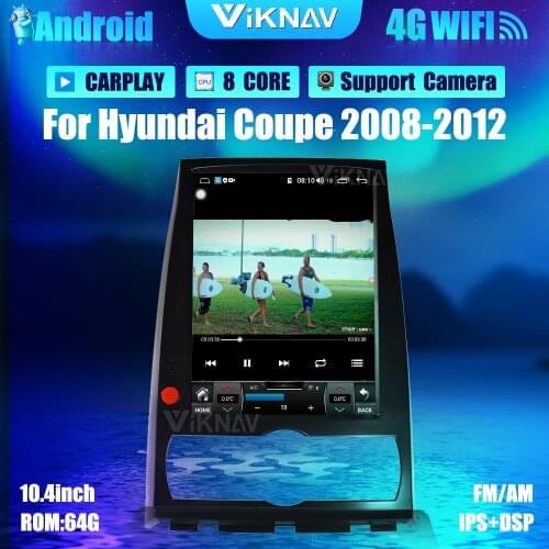 10.4inch Android Car Radio For Hyundai Coupe 2008-2012 Auto Audio DVD Multimedia Player GPS Navigation Tape Recorder