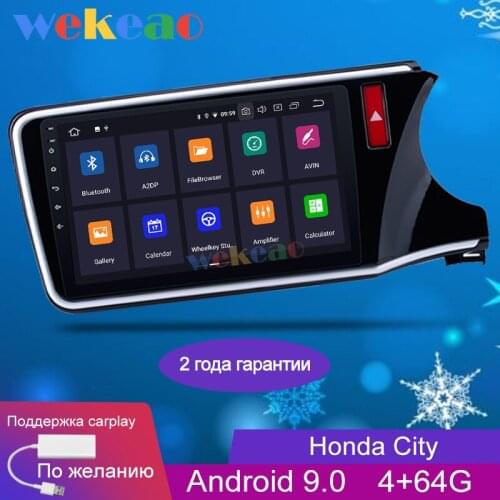 Wekeao Touch Screen 10.1'' 1 Din Android 9.0 Car Dvd Multimedia Player For Honda City Car Radio Automotivo GPS Navigation 2014