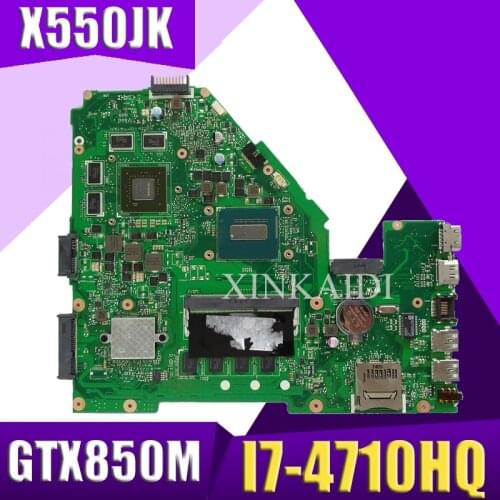 XinKaidi X550JD X550JK Laptop motherboard for ASUS X550JD FX50J ZX50J A550J X550J X550JX Test original mainboard I7-4710 GTX850M