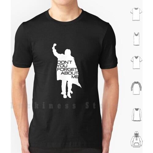 The Breakfast Club-Don't You Forget About Me Variant T Shirt DIY Cotton Big Size S-6xl The Breakfast Club Nostalgia John